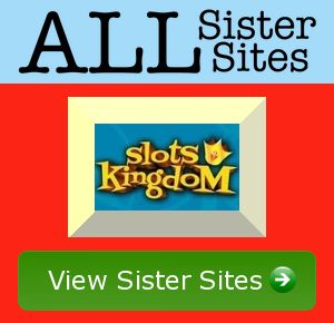 Slots Kingdom sister sites