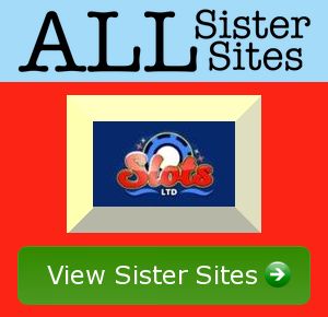 Slots Ltd sister sites