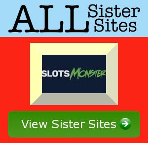 Slots Monster sister sites