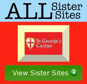 Stgeorges Casino sister sites