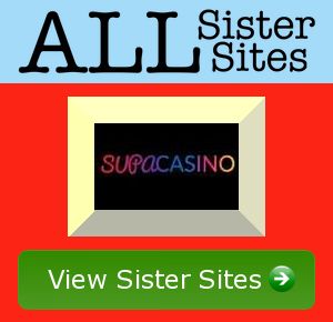 Supa Casino sister sites