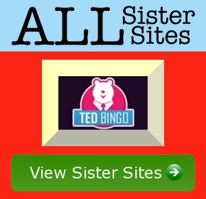 Ted Bingo Casino sister sites