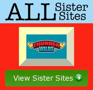 Thunderwilds sister sites