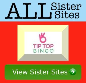 Tiptop Bingo sister sites