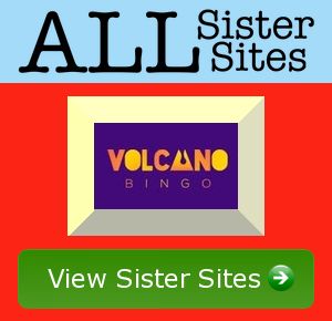 Volcano Bingo sister sites