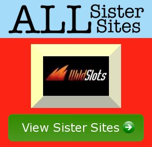 Wild Slots sister sites