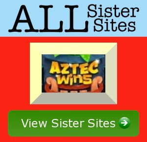 aztec wins sister sites