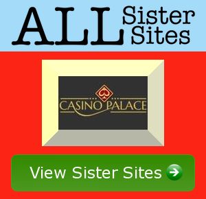 casino palace sister sites