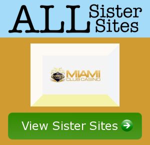 miamiclubcasino sister sites