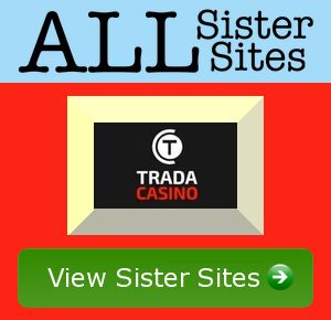 trada casino sister sites