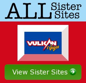 vulkanvegas sister sites