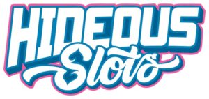 hideous slots
